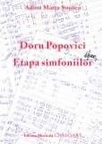 Doru Popovici. Etapa simfoniilor | Adina Marta Susnea