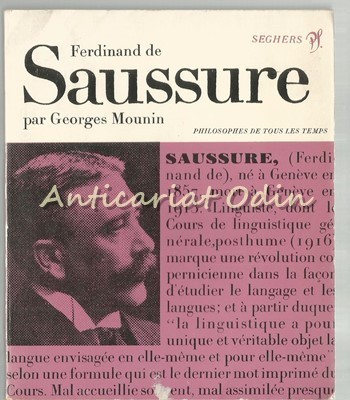 Saussure Ou Le Structuraliste Sans Le Savoir - Georges Mounin foto