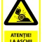 Semn pentru atentie la aschii