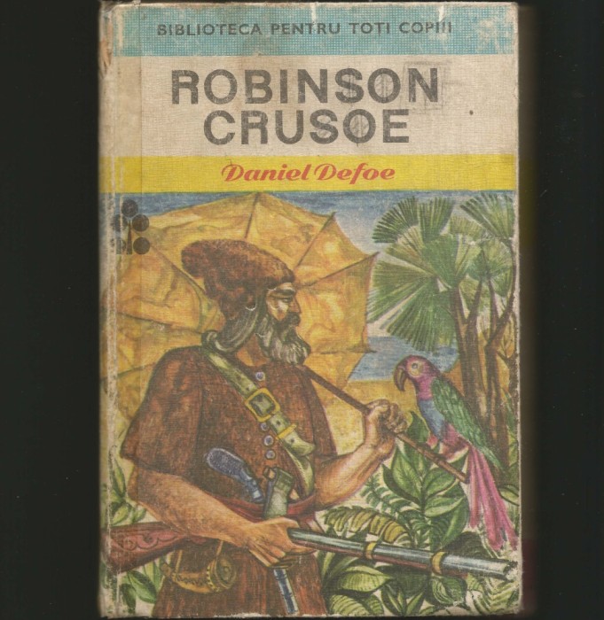 ROBINSON CRUSOE - BIBLIOTECA PENTRU TOȚI COPIII