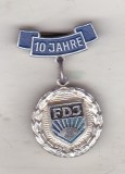 bnk ins Insigna tineret DDR RDG - FDJ - 10 ani