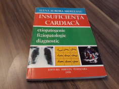 INSUFICIENTA CARDIACA ETIOPATOGENIE/FIZIOPATOLOGIE/DIAGNOSTIC E.A.ARDELEANU 1998 foto