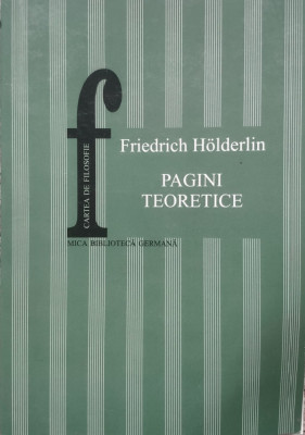 Pagini Teoretice - Friedrich Holderlin ,556393 foto