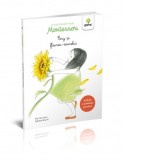 Povestioarele mele Montessori - Emy si floarea-soarelui - Eve Herrmann
