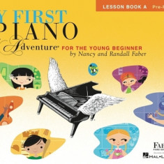 My First Piano Adventure, Lesson Book A, Pre-Reading: For the Young Beginner [With CD (Audio)]