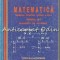 Matematica. Manual Pentru Clasa a XII-a M1 - Mircea Ganga