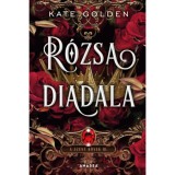 R&oacute;zsa diadala - Kate Golden