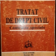 Tratat de drept civil.Contracte speciale