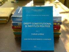 Drept constitutional si institutii politice - Gheorghe Iancu vol. II Institutii politice foto