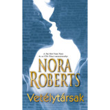 Vet&eacute;lyt&aacute;rsak - Nora Roberts