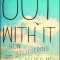 Out with It: How Stuttering Helped Me Find My Voice