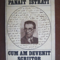 Panait Istrati - Cum am devenit scriitor