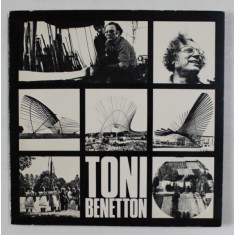 TONI BENETTON , CATALOG CU LUCRARILE ARTISTULUI , ANII &#039;70