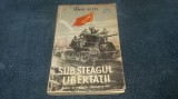 Cumpara ieftin TAMAS ACZEL - SUB STEAGUL LIBERTATII 1952