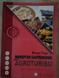 Mariana Dragoi - Indreptar gastronomic pentru agroturism (editia 2006)