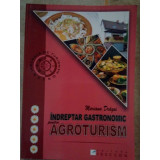 Mariana Dragoi - Indreptar gastronomic pentru agroturism (editia 2006)