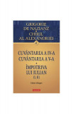 Cuv&acirc;ntarea a IV-a. Cuv&acirc;ntarea a V-a. &Icirc;mpotriva lui Iulian (I, II) - Paperback brosat - Chiril al Alexandriei, Grigore de Nazianz - Polirom