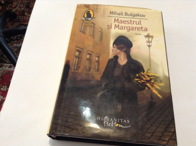 MIHAIL BULGAKOV - MAESTRUL SI MARGARETA ( ROMAN ) - EDITIE CARTONATA r14 foto