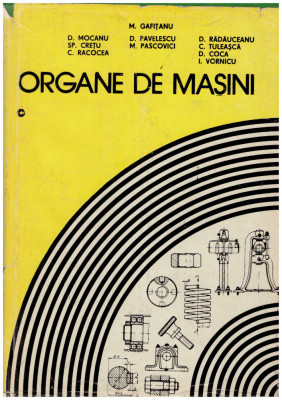 colectiv - Organe de masini - volumul I si II - 105568 foto