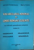 VOCABULARUL MINIMAL AL LIMBII ROMANE CURENTE-ADRIANA COSTACHESCU, MARIA ILIESCU-216485