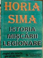 ISTORIA MISCARII LEGIONARE HORIA SIMA 1994 MISCAREA LEGIONARA LEGIONAR GARDA 232 foto
