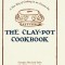 The Clay-Pot Cookbook