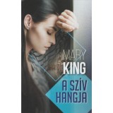 A sz&iacute;v hangja - Mary King