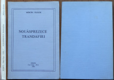 Mircea Eliade , Nouasprezece trandafiri , Ethos ,Ioan Cusa ,Paris , 1980 , ed. 1 foto