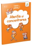 Cumpara ieftin Atentia Si Concentrarea , - Editura Gama