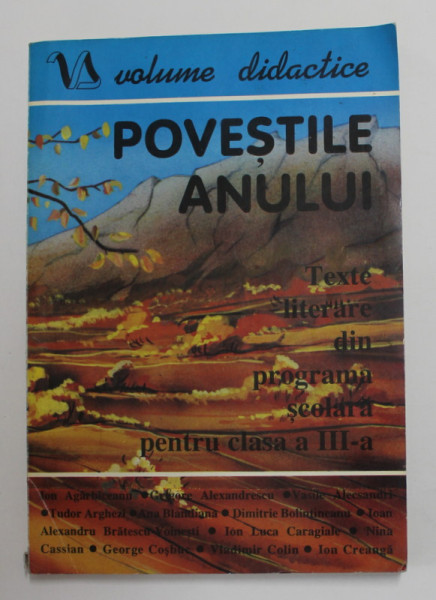 POVESTILE ANULUI , TEXTE LITEARE DIN PROGRAMA SCOLARA PENTRU CLASA A III-A , LITERATURA ROMANA , 1996