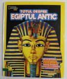 TOTUL DESPRE EGIPTUL ANTIC de CRISPIN BOYER , 2016