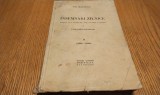 TITU MAIORESCU - Insemnari Zilnice - Vol. II - 1881-1886 - Editura Librariei Socec, 1939, 393 p.