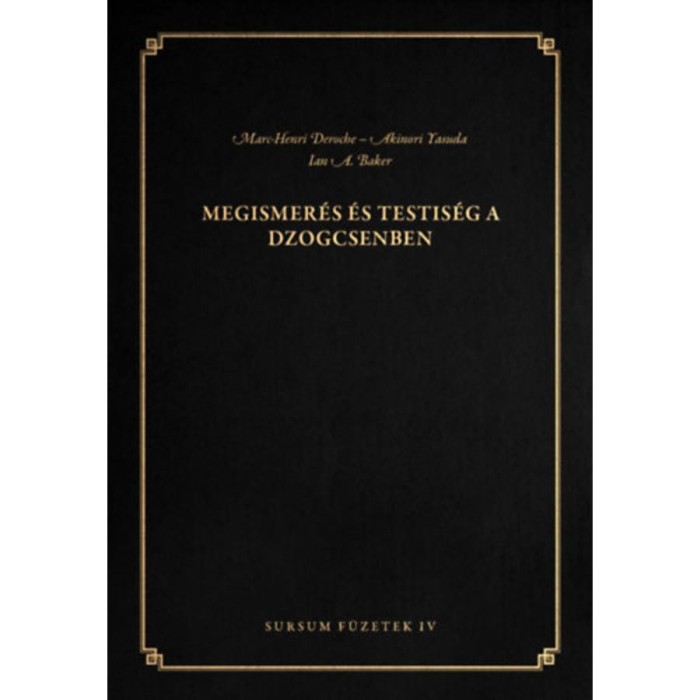 Megismer&eacute;s &eacute;s testis&eacute;g a dzogcsenben