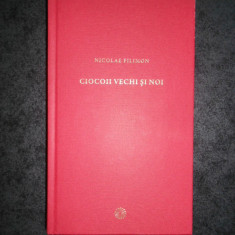 NICOLAE FILIMON - CIOCOII VECHI SI NOI (2009, Jurnalul national)