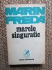 MARIN PREDA - MARELE SINGURATIC
