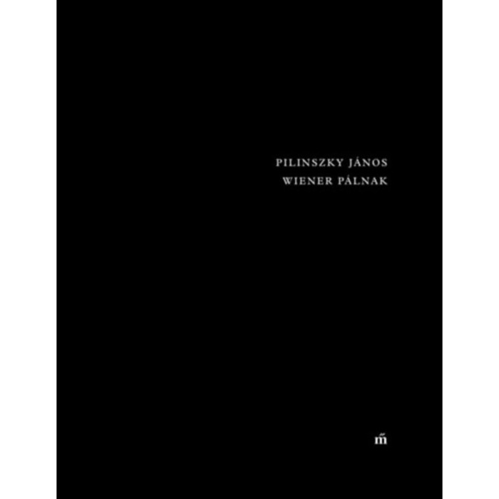 Wiener P&aacute;lnak - Pilinszky J&aacute;nos