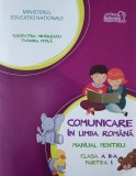Comunicare &icirc;n limba rom&acirc;nă. Manual pentru Clasa a II-a, partea I (+ CD) - Paperback - Cleopatra Mihăilescu, Tudora Piţilă - Art Klett