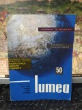 Lumea, revistă, săptăm&acirc;nal de politică externă, 10 decembrie 1964 nr. 50 reclame la filmul rom&acirc;nesc Casa neterminată și la Iprofil Libertatea Cluj 206