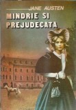 Mandrie si prejudecata - Jane Austen, Literatura Clasica, Roman Celebru, Editura Hermes 1991, Coperta Brosata