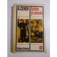 SCHITE SI NUVELE - A. CEHOV