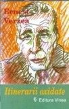 (autograf) Itinerarii oxidate - Ernest Verzea