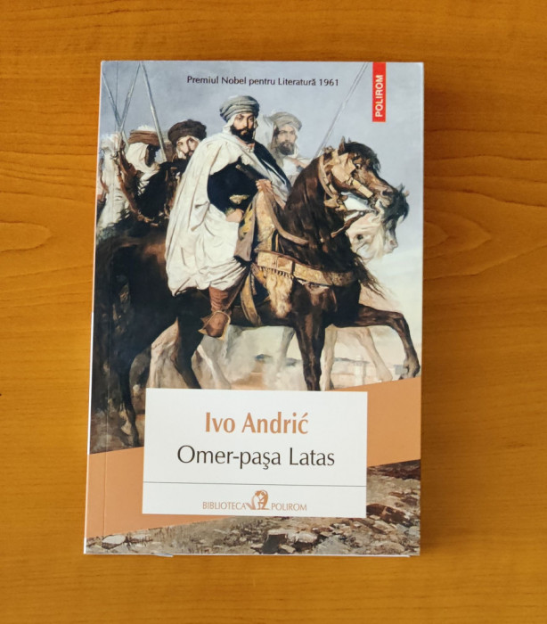 Ivo Andric - Omer-pașa Latas