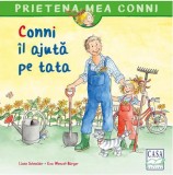Conni il ajuta pe tata - Liane Schneider