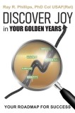 Discover Joy in Your Golden Years: Your Roadmap for Success