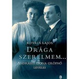 Dr&aacute;ga szerelmem... - Kov&aacute;cs Lajos