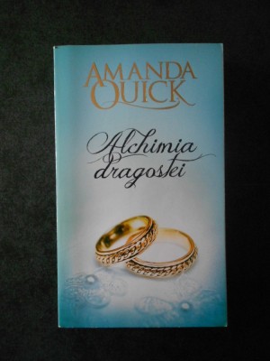 AMANDA QUICK - ALCHIMIA DRAGOSTEI foto