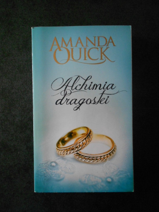 AMANDA QUICK - ALCHIMIA DRAGOSTEI