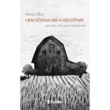 Nem voltam ura a helyzetnek - V&aacute;mos Tibor