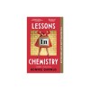 Lessons in Chemistry