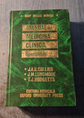 Manual de medicina clinica specialitati J. A. B. Collier foto